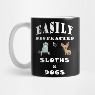 Easily distracted by Sloths & Dogs Mug